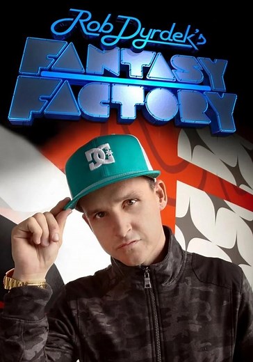 Rob Dyrdek's Fantasy Factory Season 1 - episodes streaming online