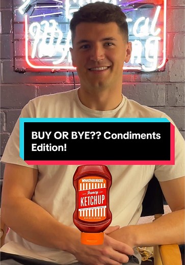 Buy or Bye: Condiments Edition with Nick DiGiovanni