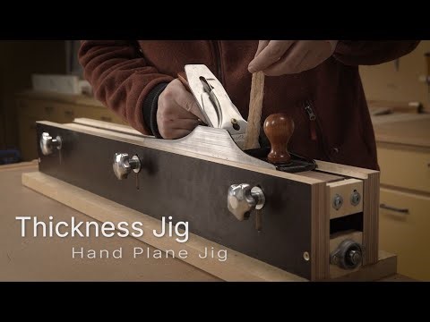A Thickness Jig for Accurate Hand Planing