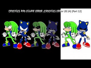 Chuckles And Elijah Error (Chuckles Error 20.14) Thumbnails