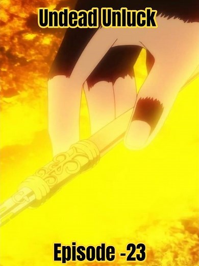 「 Anno Un Backstory ✨ 」| Undead Unluck Ep - 23 #andy #undeadunluck #anime #fypシ #fyp
