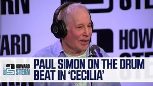 “That’s one of the first songs where I made the track and then wrote the song.” Paul Simon tells Howard how Simon & Garfunkel’s “Cecilia” all started with the drum beat. | The Howard Stern Show