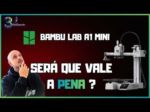 FINALMENTE CHEGOU! Unboxing da Bambu Lab A1 Mini... Vale a pena?