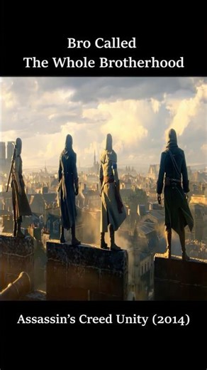 Bro Called the whole Brotherhood | AC Unity