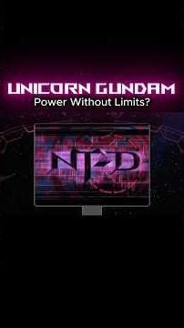 Unicorn Gundam: Power Without Limits?