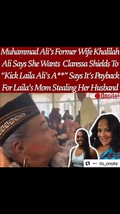 189K views · 2.1K reactions | #Repost @its_onsite with @use.repost・・・#MuhammadAli’s former wife, #KhalilahAli, isn’t holding back! She says she wants #ClaressaShields to “kick #LailaAli’s a”** in a boxing match as payback for Laila’s mom stealing her husband. 若 | The Steven Knight Show | Facebook