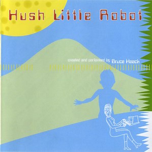 Bruce Haack - Hush Little Robot