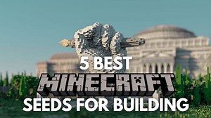 5 best Minecraft seeds for building