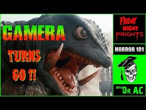 Ep 100 - 60 YEARS OF GAMERA: FLYING, FIGHTING, SONGS, & SMASHES!! | HORROR HISTORY