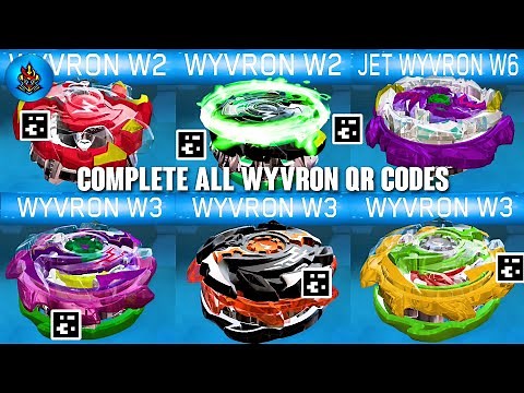 COMPLETE ALL WYVRON QR CODES BEYBLADE BURST APP | TOTAL BURST