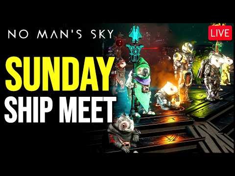 🔴LIVE: Sunday Ship Meet | The BEST Ships In No Man's Sky Remnant