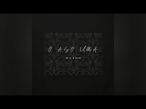 Wayno - O Aso Uma (Audio)