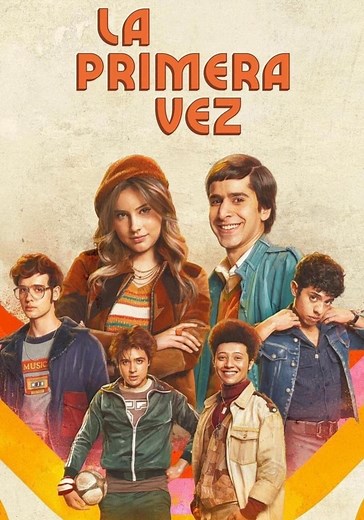 La primera vez temporada 1 - Ver episodios online