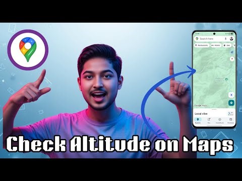 How to Find Altitude on Google Maps | Step-by-Step Guide (2026)