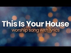 This Is Your House with Lyrics - Don Moen