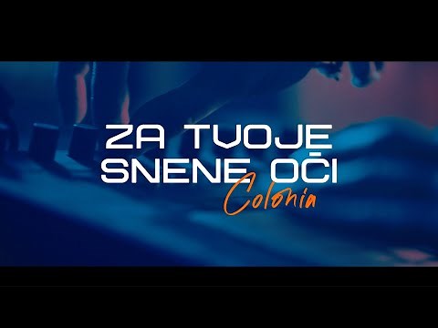 Colonia - Za tvoje snene oči (Official lyric video)