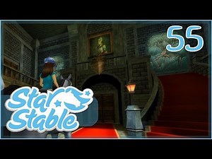 The Magic Inside Silverglade Castle!! || Star Stable - Episode #55
