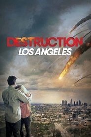 Destruction: Los Angeles (2020) - AZ Movies