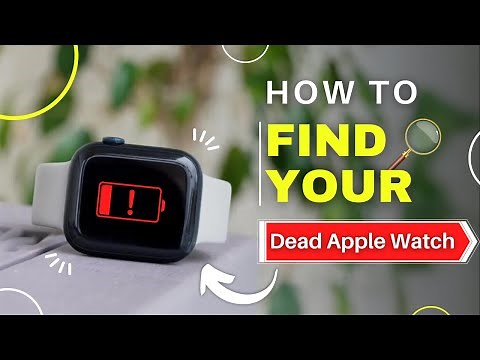 How to Find Your Dead Apple Watch?