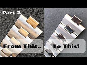 Watch Bracelet Restoration - Part 2