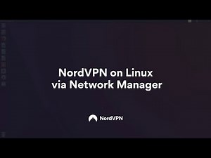 Connecting to NordVPN on Linux over Network Manager