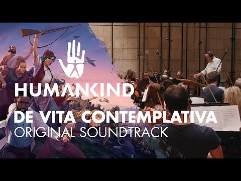 HUMANKIND™ Original Soundtrack - De Vita Contemplativa