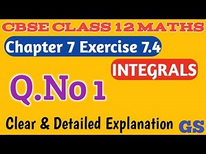 Chapter 7 - Exercise 7.4 (Q.No 1) INTEGRALS - CBSE Class 12th Maths in Tamil - NCERT - GS