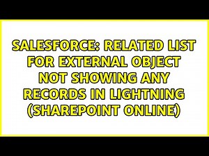 Related List for external object not showing any records in Lightning (SharePoint Online)