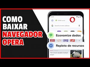 How to Download and Install the Opera Browser App on an Android Phone