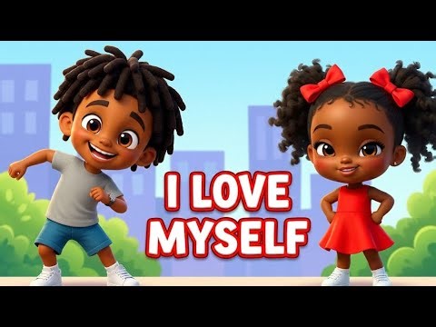 I LOVE MYSELF! 💖🎶 | Encouraging, Confidence Boost, and Inspiring Self-Love Song for Kids!