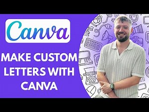 How to Make Custom Letters with Canva (Full 2025 Guide)