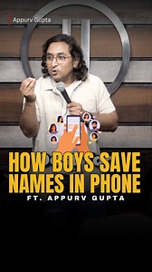 How Boys save name in phone Vs How Girls save name in phone | Appurv Gupta-GuptaJi