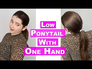 How to Tie Your Hair in a Low Ponytail With One Hand