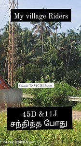 My village Riders 45D&11J. | Classic TNSTC KL buses