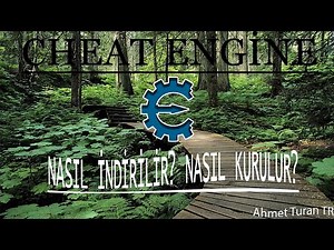 Cheat Engine Nasıl İndirilir? Nasıl Kurulur?-Rehber-