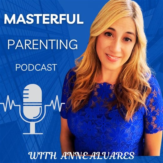 Ep. 124 Why You Keep Reacting To Your Child (Even When You Don t Want To) #parentingtriggers #childhoodggers | Anne Alvares Parent Coach, Author, Mother