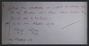 5) Find the coordinates of a point A_{1}, where A B is the diam... | Filo