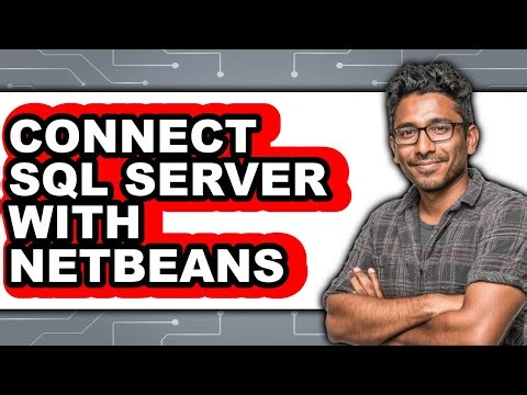 How to Connect Sql Server with Netbeans - Easy Guide