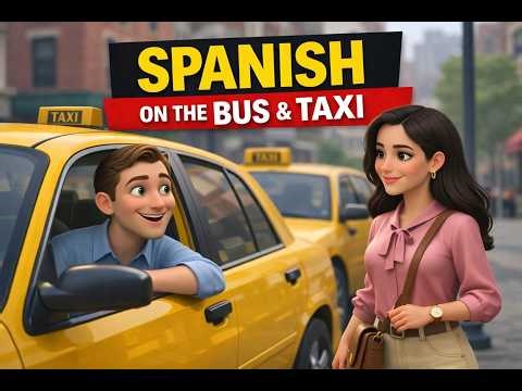 How to Buy a Bus Ticket & Take a Taxi in Spanish | Beginner Conversation (A1–A2)