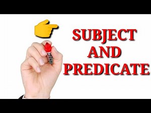 Subject Predicate And Complement