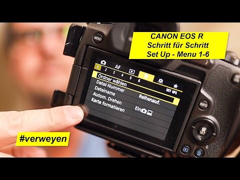 Canon EOS R Schritt für Schritt - Set Up - Menu Register 1-6