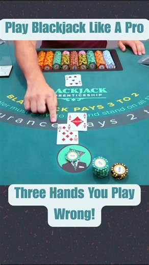 Blackjack Hands You Play WRONG! | Blackjack Apprenticeship | Blackjack Strategy & Card Counting
