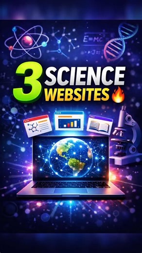 3 Science Websites Every Student Must Know 🔥