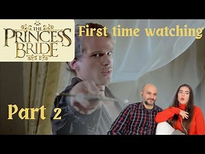 Prepare to Die! First time watching Princess Bride (Reaction - 2/2)