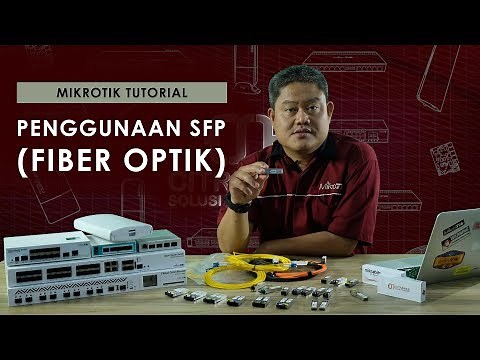 SFP USAGE (OPTICAL FIBER) - MIKROTIK TUTORIAL [ENG SUB]
