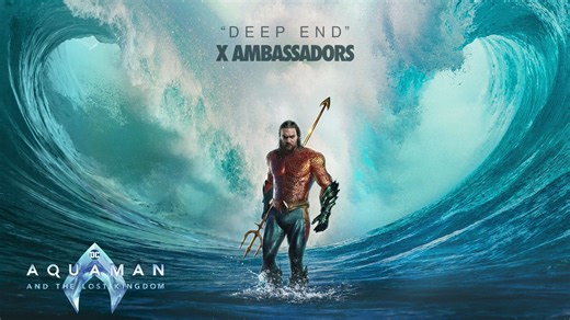 《海王2》主题曲《Deep End》首次发布！｜Music by X Ambassadors