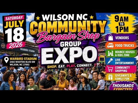 THIS IS ONE OF WILSON NC’S BIGGEST EVENT EVER! | Community Expo 2026 at Warbird Stadium