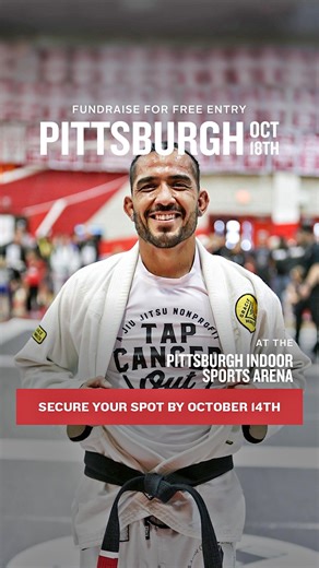 🚨⏰ LAST CHANCE to register for the Tap Cancer Out Pittsburgh BJJ Open on October 18th! 📆 Fundraise $250 and you can be rolling for free! | Tap Cancer Out