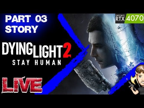 🔴LIVE Dying Light 2 Reloaded Edition 2022 PC Part 03 Gameplay Walkthrough FULL GAME 1440P/60FPS