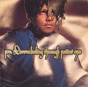 P.M. Dawn - Looking Through Patient Eyes